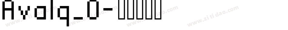 Avalq_0字体转换