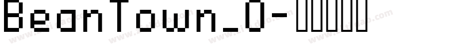 BeanTown_0字体转换