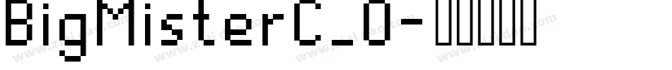 BigMisterC_0字体转换