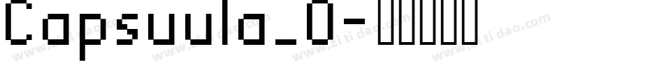 Capsuula_0字体转换