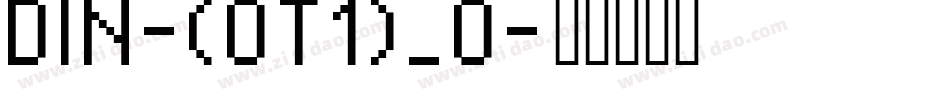 DIN-(OT1)_0字体转换