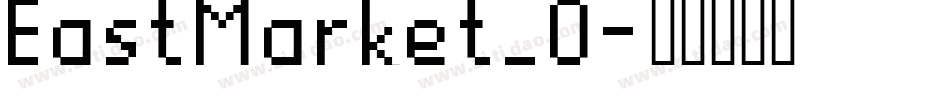 EastMarket_0字体转换