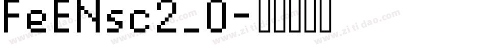 FeENsc2_0字体转换