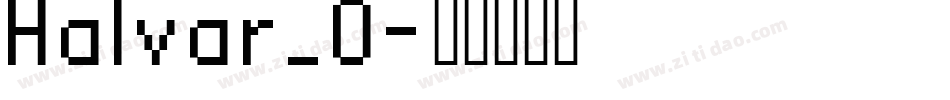Halvar_0字体转换
