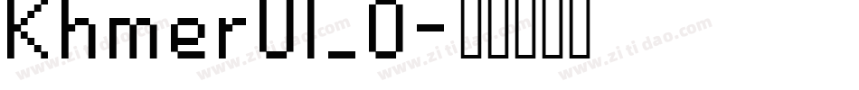 KhmerUI_0字体转换