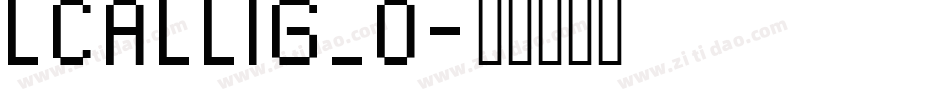 LCALLIG_0字体转换