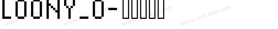 LOONY_0字体转换