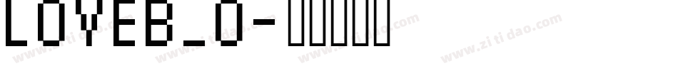 LOVEB_0字体转换