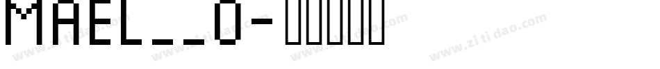 MAEL__0字体转换