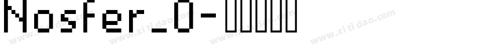 Nosfer_0字体转换