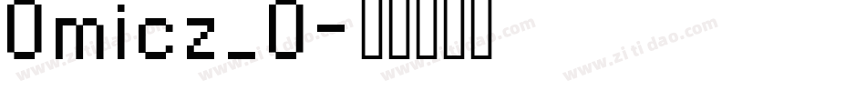 Omicz_0字体转换