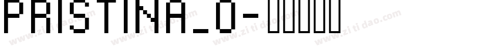 PRISTINA_0字体转换