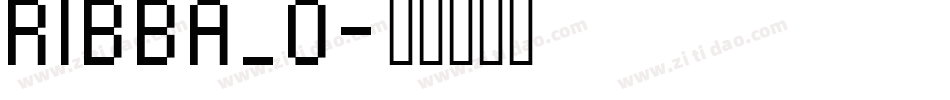 RIBBA_0字体转换