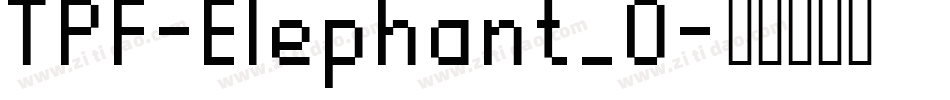 TPF-Elephant_0字体转换