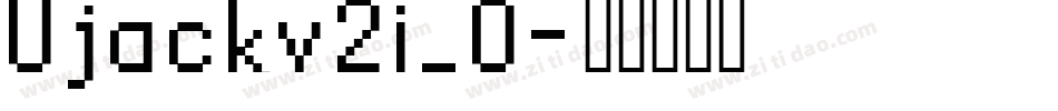 Ujackv2i_0字体转换