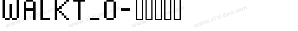 WALKT_0字体转换
