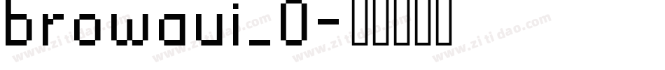 browaui_0字体转换