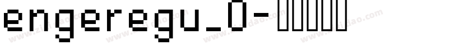 engeregu_0字体转换