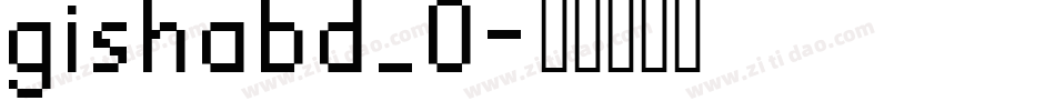 gishabd_0字体转换