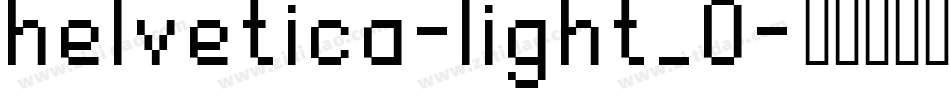 helvetica-light_0字体转换