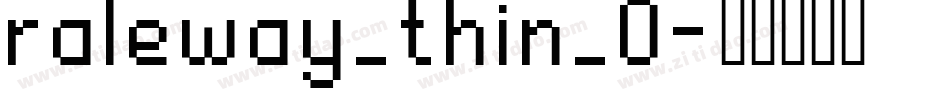 raleway_thin_0字体转换
