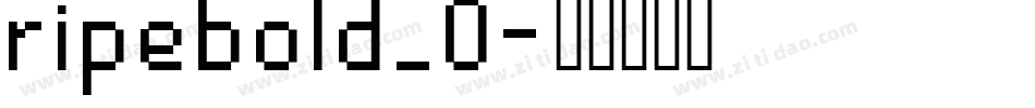 ripebold_0字体转换