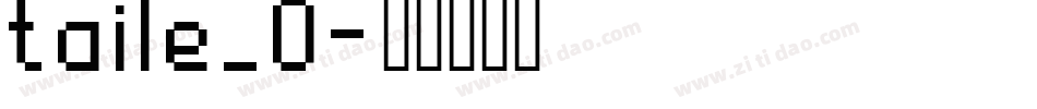taile_0字体转换