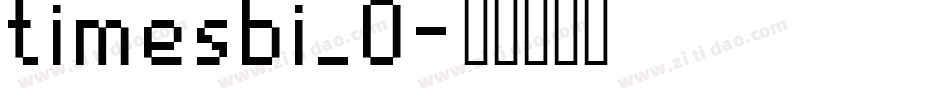 timesbi_0字体转换