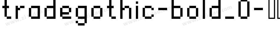 tradegothic-bold_0字体转换