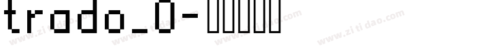 trado_0字体转换