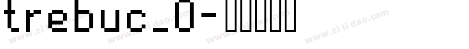 trebuc_0字体转换