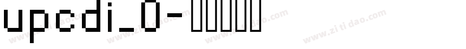 upcdi_0字体转换