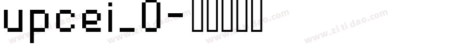 upcei_0字体转换