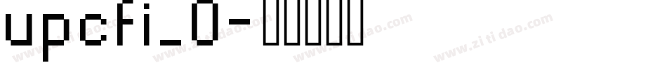 upcfi_0字体转换