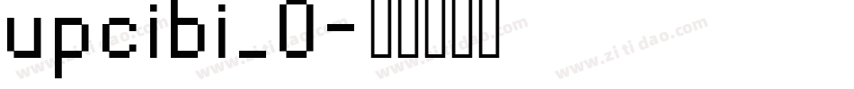 upcibi_0字体转换