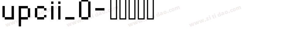 upcii_0字体转换