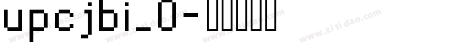 upcjbi_0字体转换