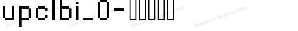 upclbi_0字体转换