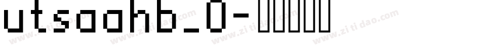 utsaahb_0字体转换