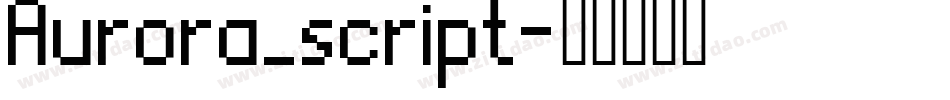 Aurora_script字体转换