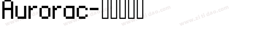 Aurorac字体转换