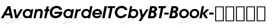 AvantGardeITCbyBT-Book字体转换