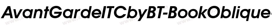 AvantGardeITCbyBT-BookOblique字体转换