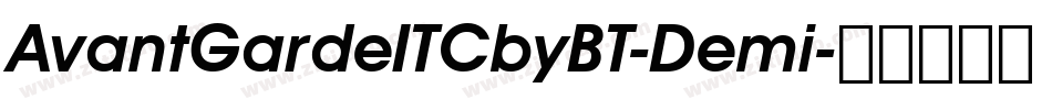 AvantGardeITCbyBT-Demi字体转换