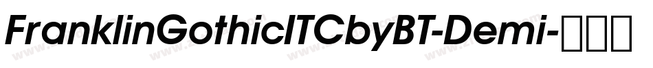 FranklinGothicITCbyBT-Demi字体转换