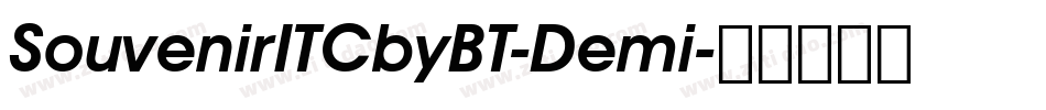SouvenirITCbyBT-Demi字体转换
