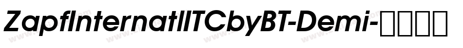 ZapfInternatlITCbyBT-Demi字体转换
