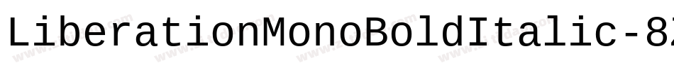 LiberationMonoBoldItalic-8Z0A字体转换