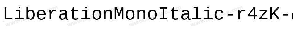 LiberationMonoItalic-r4zK字体转换