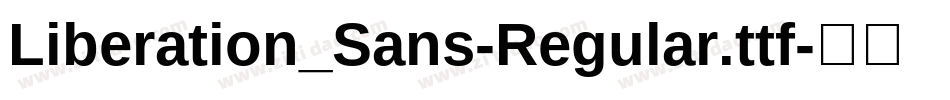 Liberation_Sans-Regular.ttf字体转换